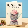 Get Well Soon - Ice Cream Helps Greetings Card