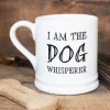 I am the Dog Whisperer Mug Boxed