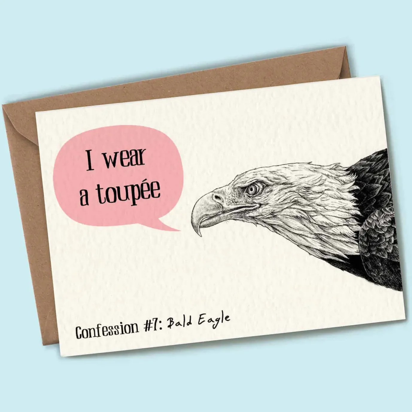 I Wear A Toupee Greetings Card