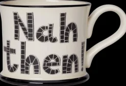 Nah Then Mug by Moorland Pottery