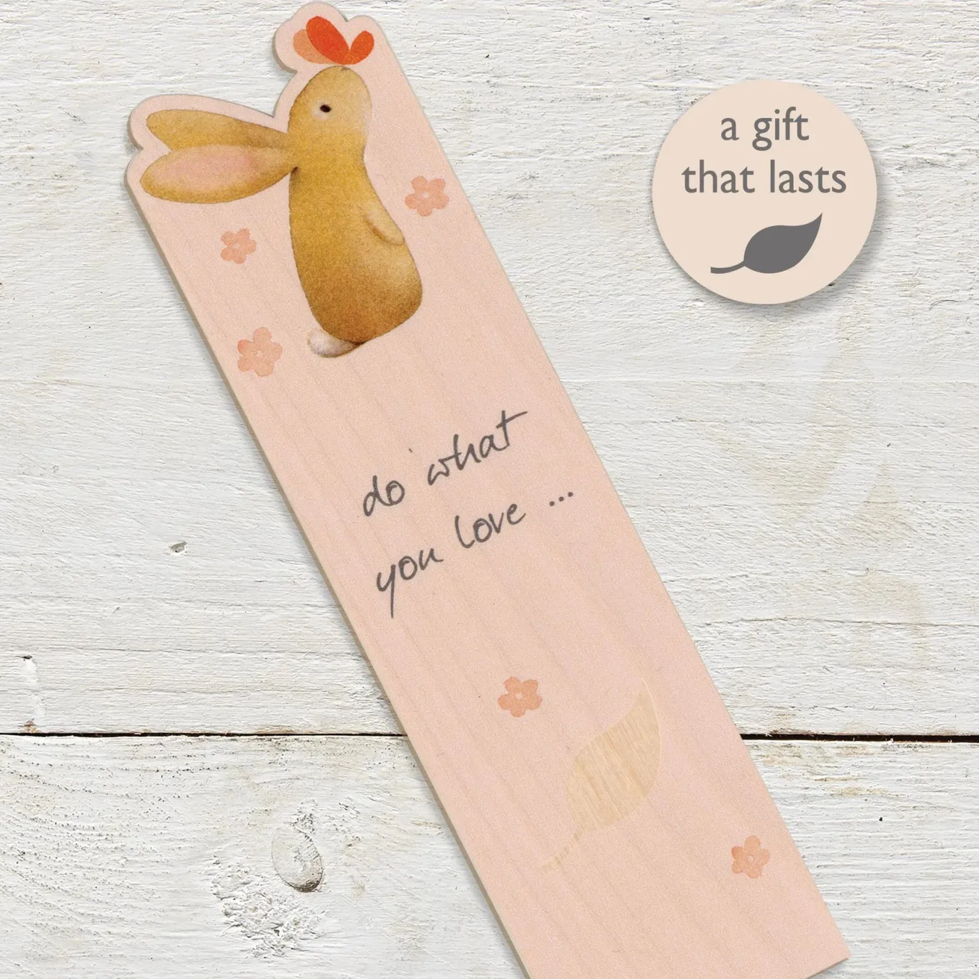 Rabbit Do What You Love Wooden Book Mark