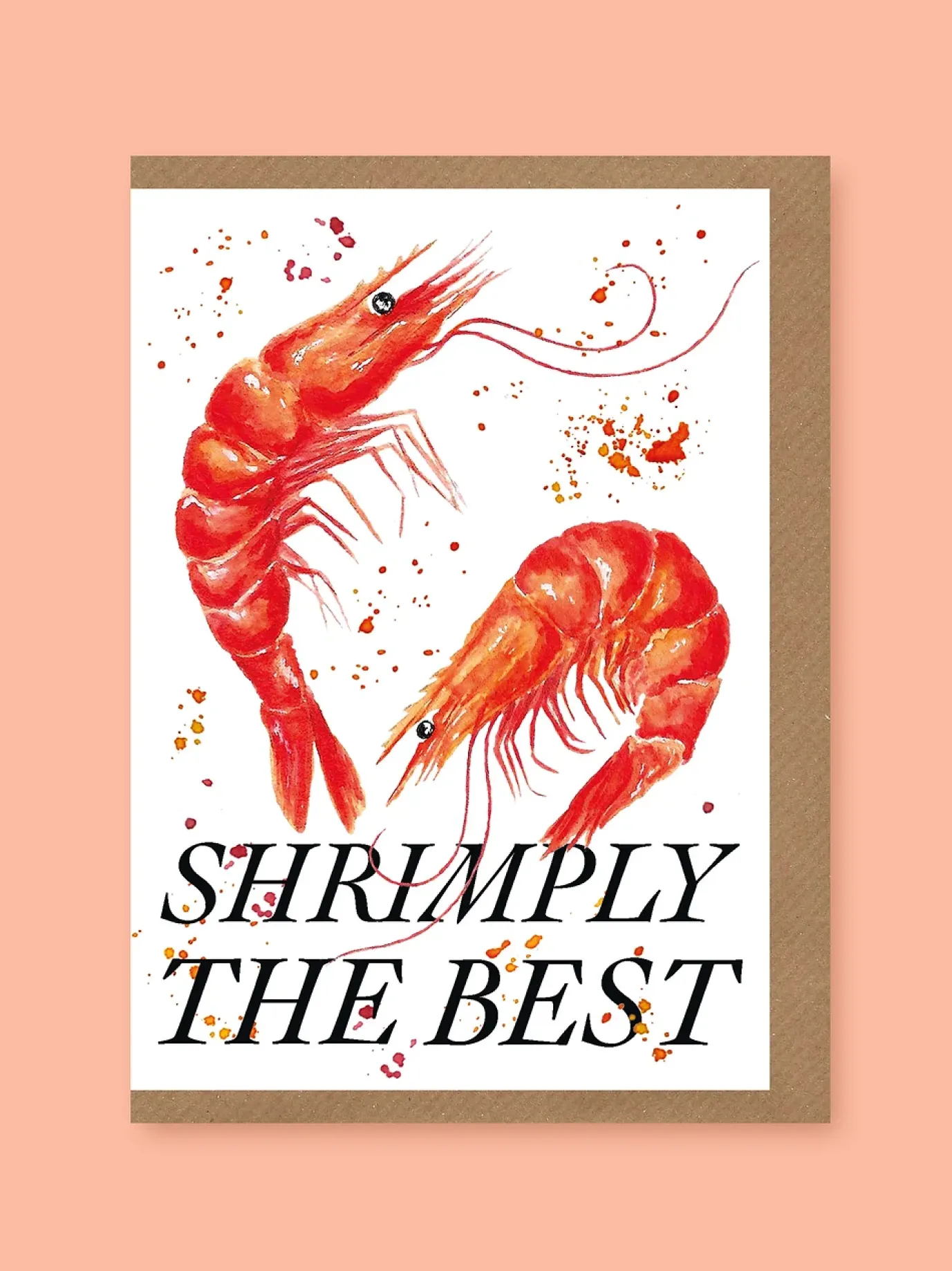 Shrimply The Best Greetings Card