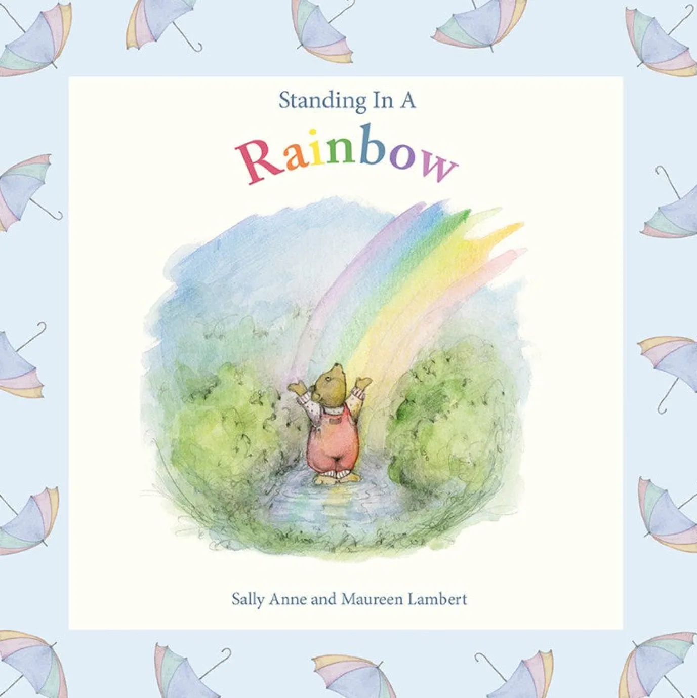 Standing In A Rainbow Book