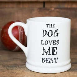 The Dog Loves Me Best Mug