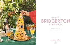 The Official Bridgerton Cookbook