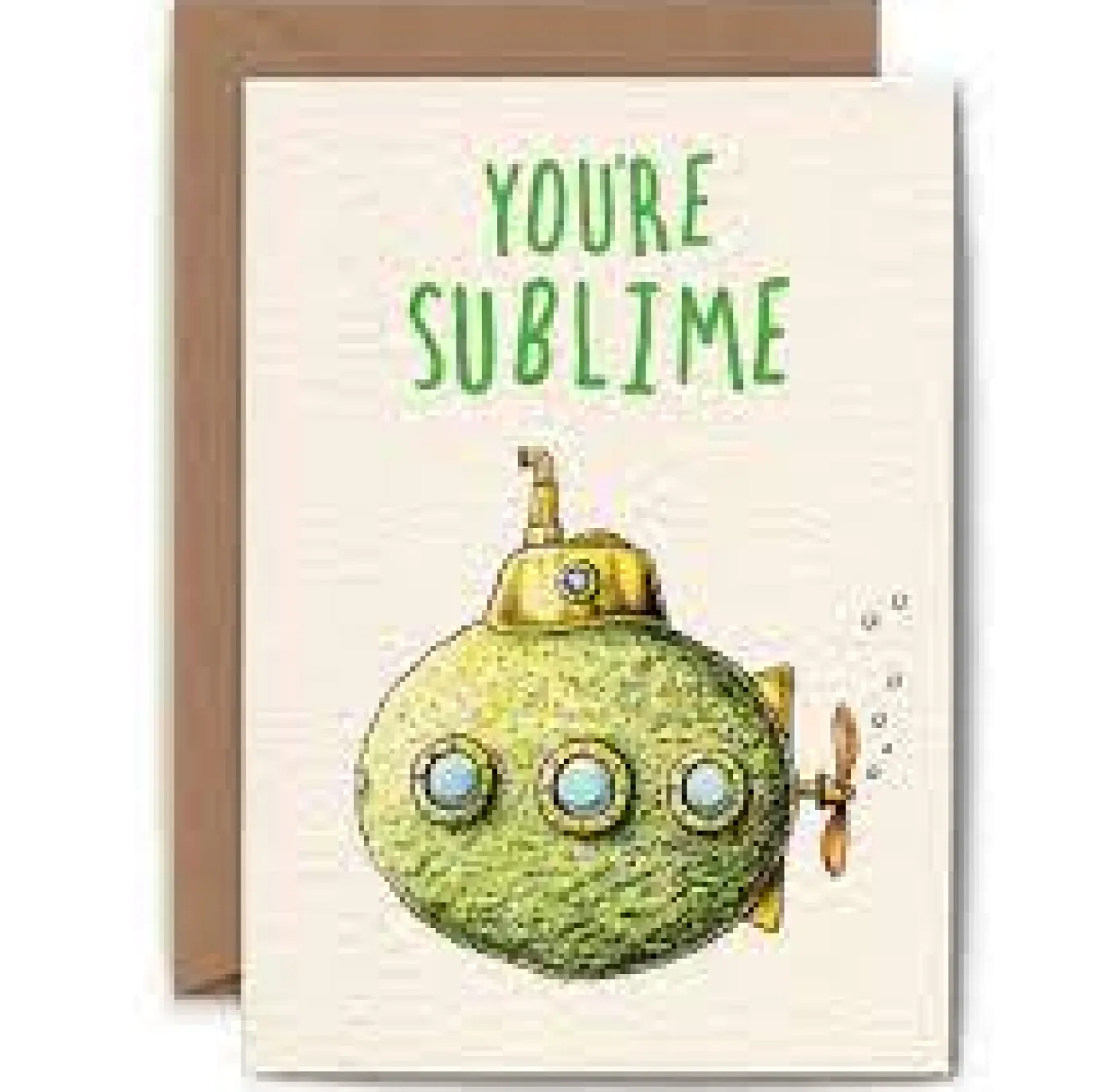 You're Sublime Greetings Card